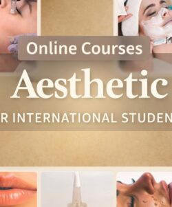Why International Students Are Choosing Online Aesthetic Courses from Harley Elite Academy